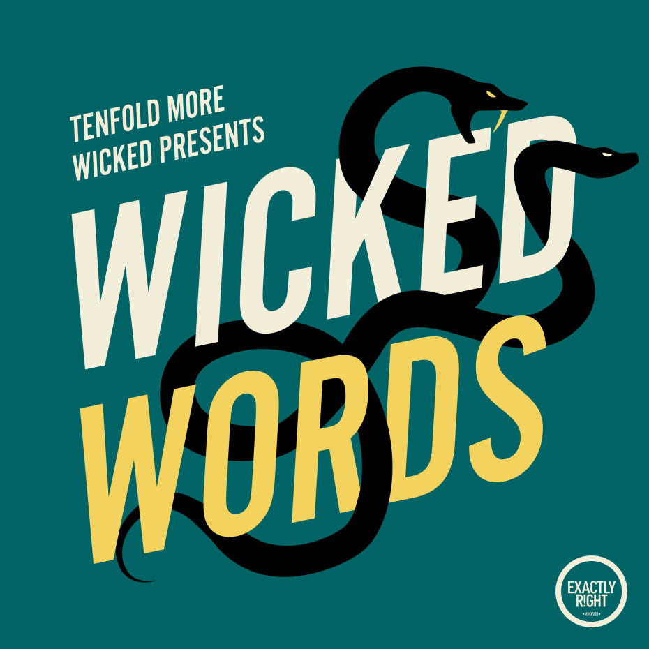 Tenfold More Wicked/Wicked Words