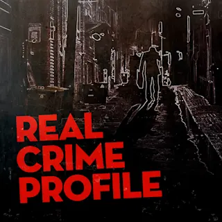 Real Crime Profile
