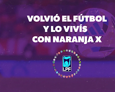 VOLVIÓ EL FÚTBOL Y LO VIVÍS CON NARANJA X
