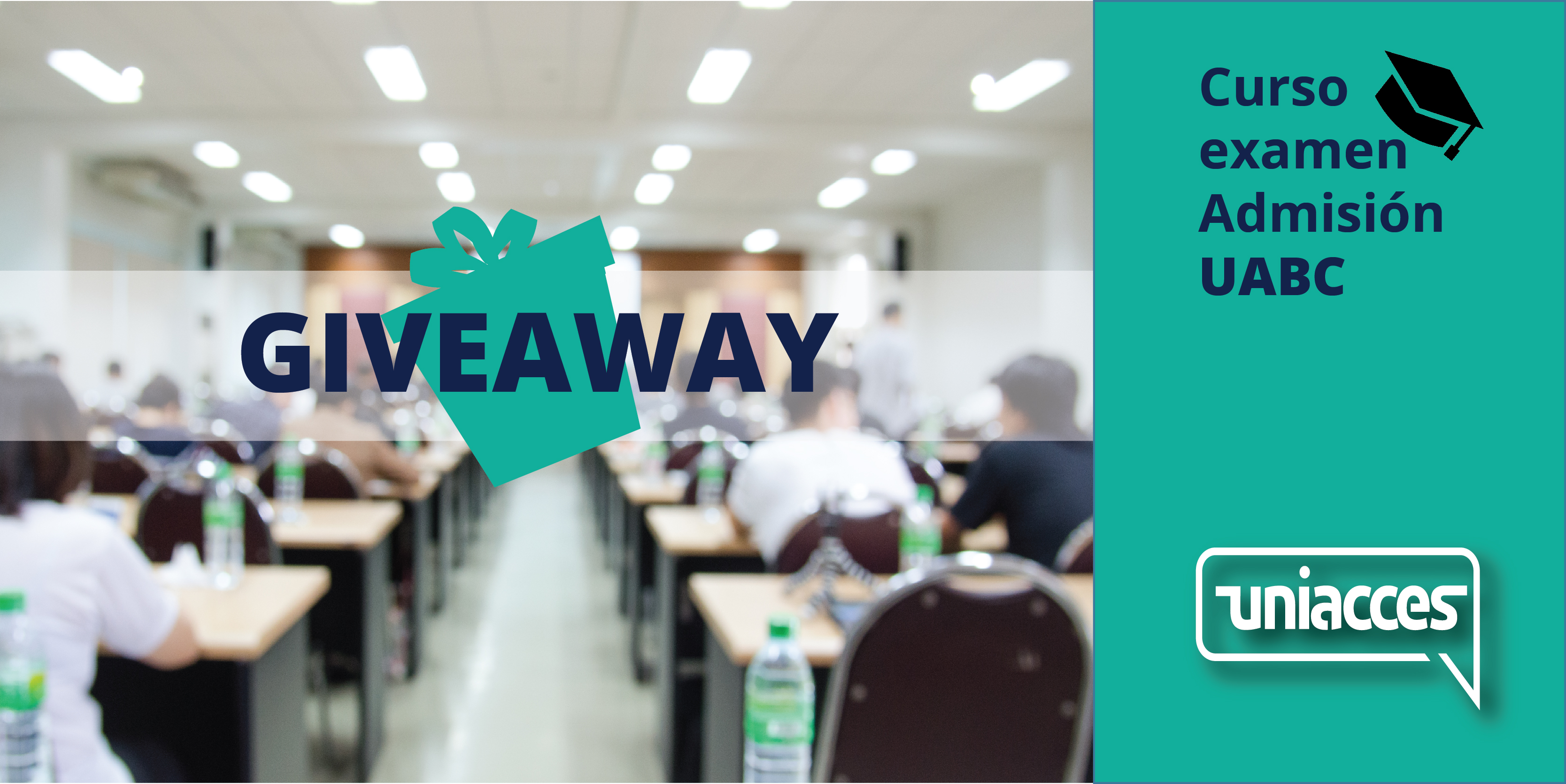 GIVEAWAY CURSO EXAMEN ADMISION UABC