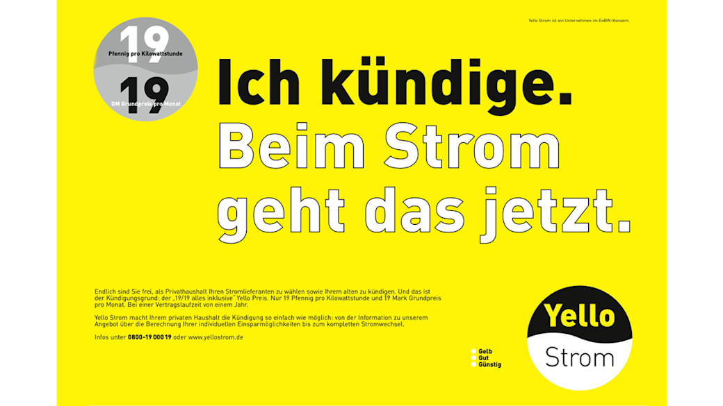 Yello 19/19 Werbeanzeige mit der Headline "Ich kündige. Beim Strom geht das jetzt."