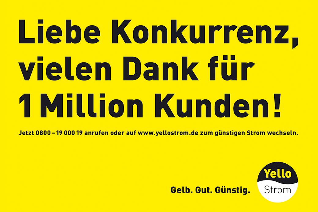 Yello Werbeanzeige mit der Headline "Liebe Konkurrenz, vielen Dank für 1 Million Kunden!"