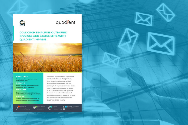 Goldcrop simplifies outbound invoices and statements with Quadient Impress