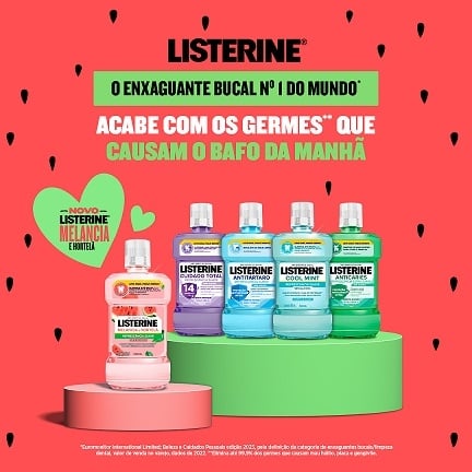 LISTERINE® MELANCIA E HORTELÃ Refrescância Suave Sem Álcool