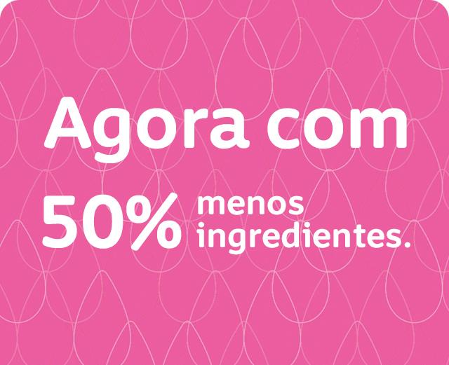 Banner sinalizando produtos com 50% menos ingredientes