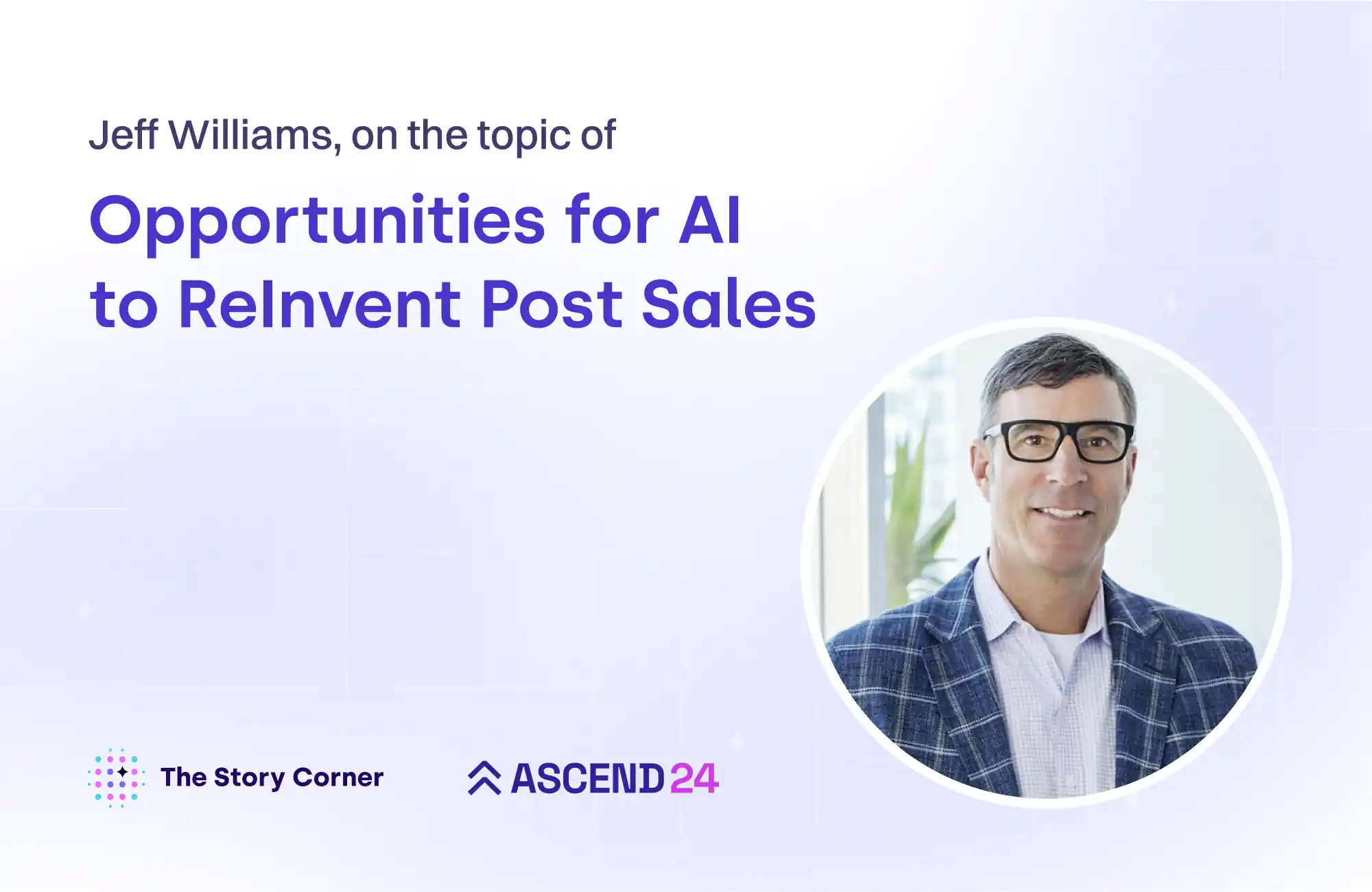 Opportunities for AI to ReInvent Post Sales