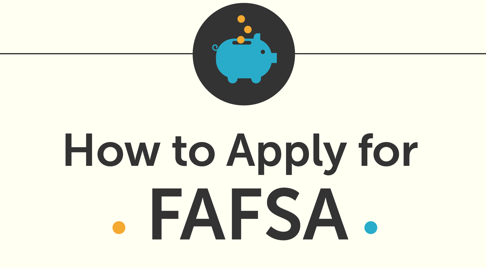 Infographic: How to Apply for FAFSA