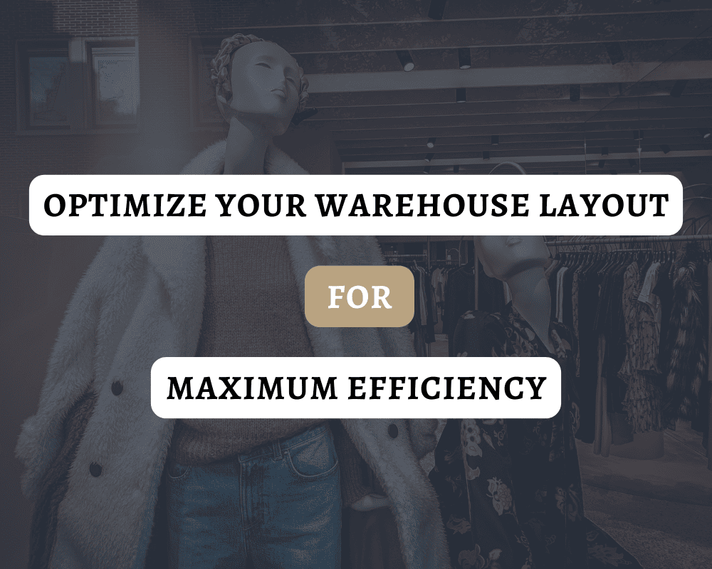Optimize Your Warehouse Layout for Maximum Efficiency