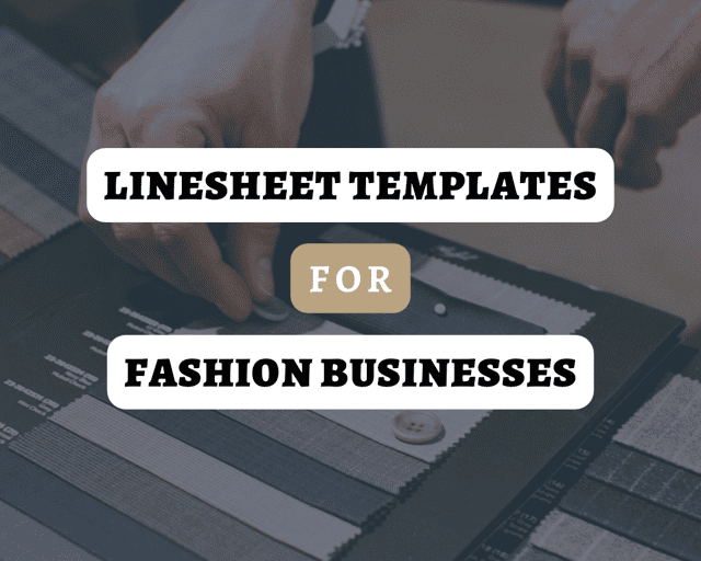 Linesheet Templates for Fashion Businesses