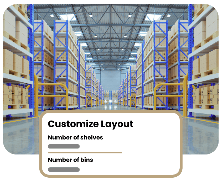 Customize warehouse layout