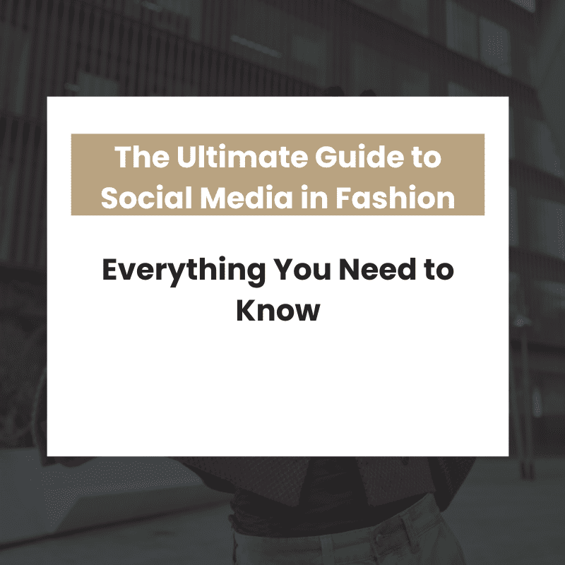 Learn how to leverage social media to grow your fashion business