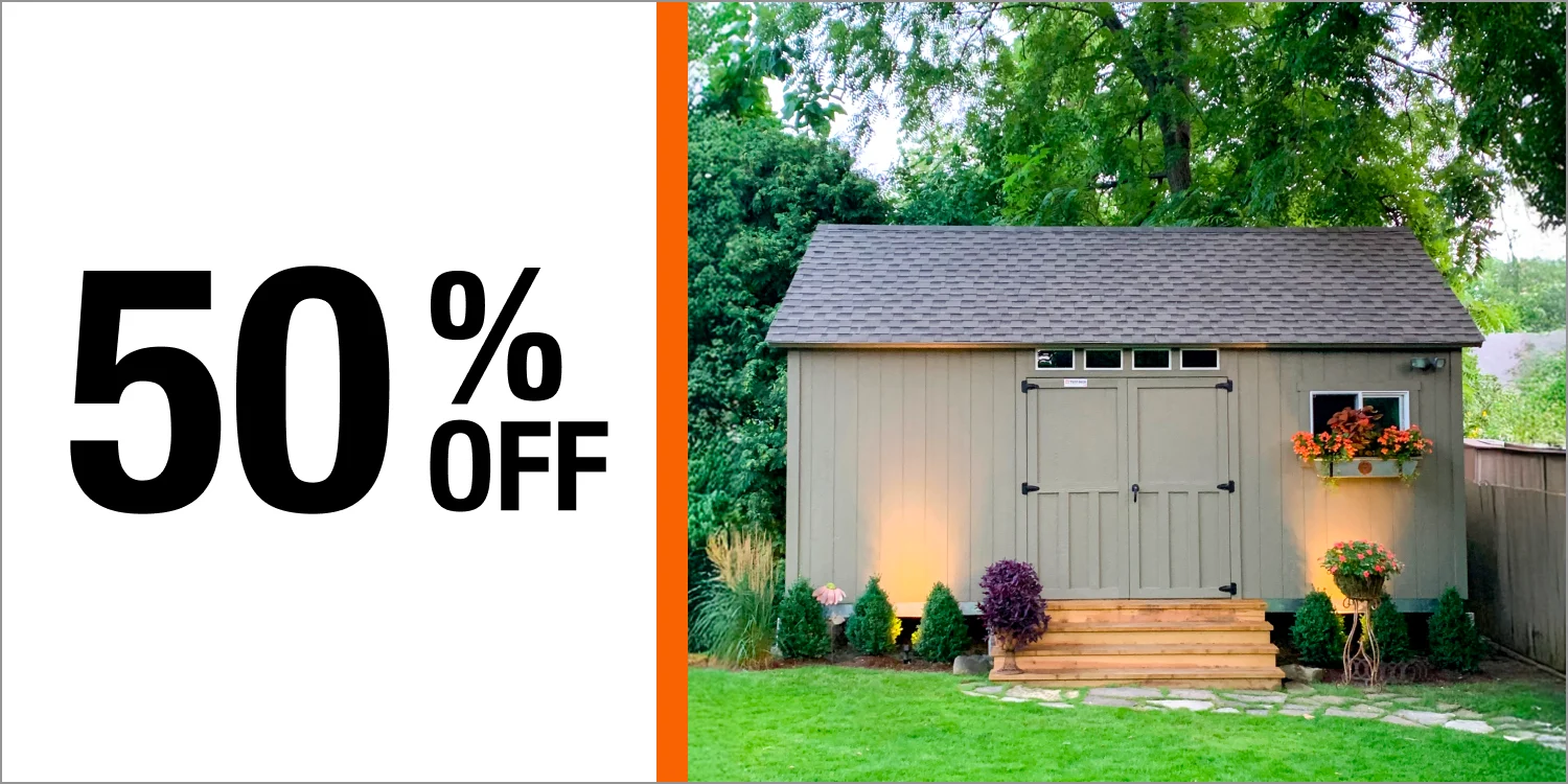 50% Off Select Shed Upgrades Promo