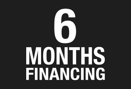 6 Months Financing promo