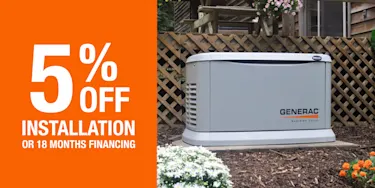 5% Off Install or 18 Month Financing when you use your Home Depot credit card on Installed Generators Promotion