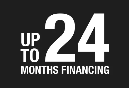 Up to 24 Months Financing article