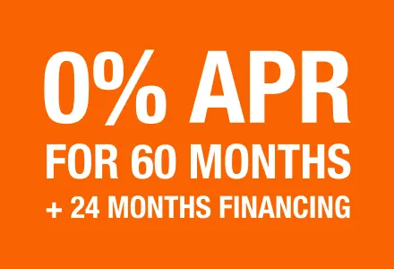 0% APR for 60 Months & 24 Months Financing Promotion