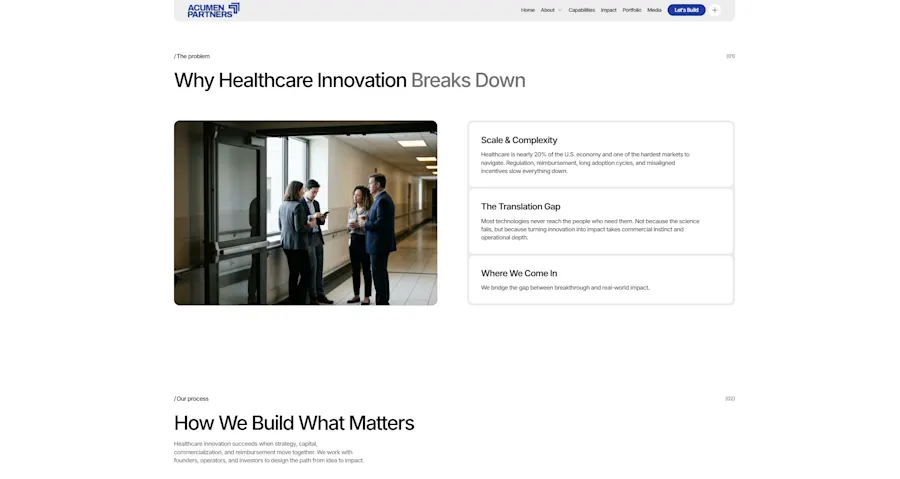 Instead of a specialties grid, the new site argues a thesis: healthcare innovation breaks down in the translation gap between breakthrough and commercial reality. Scale & Complexity, The Translation Gap, and Where We Come In walk the visitor to the same conclusion Acumen pitches in the room.