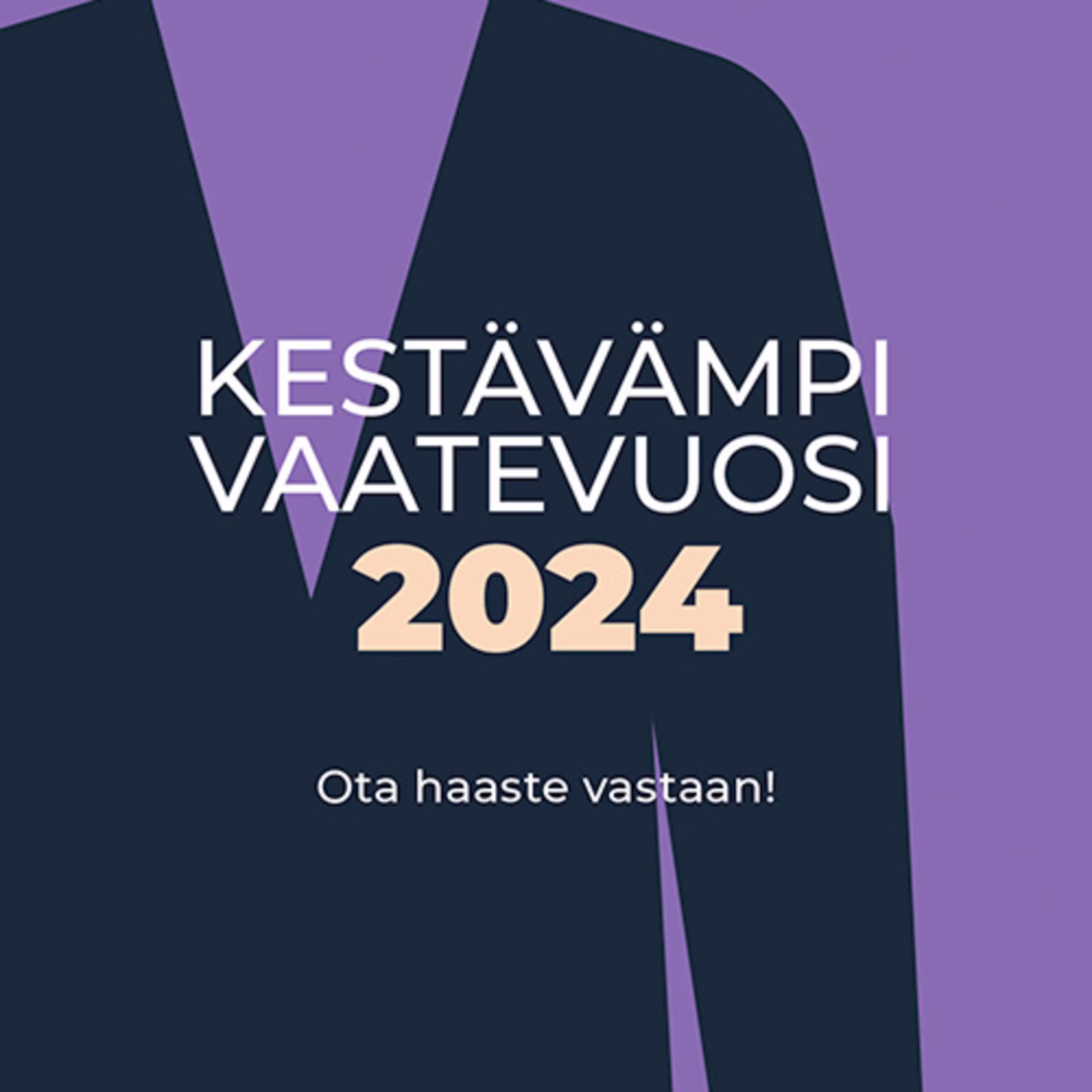 Kestävämpi vaatevuosi 2024 -haaste