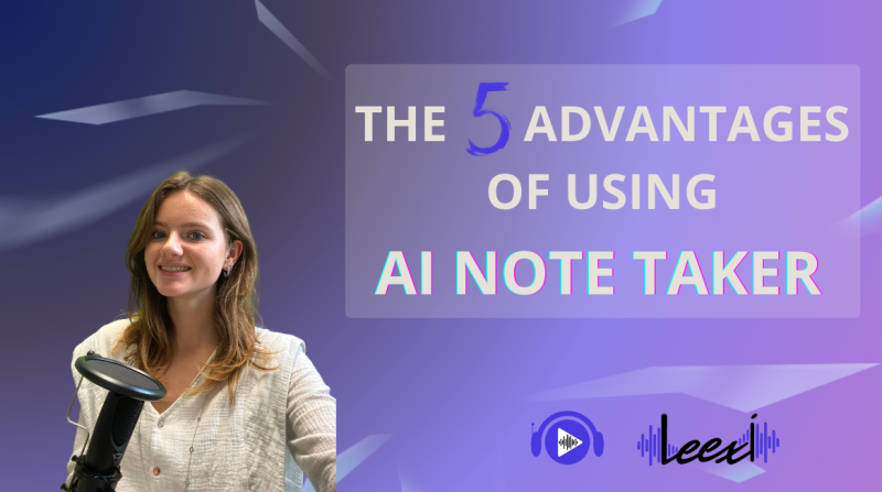 5 reasons to use AI Note Taker