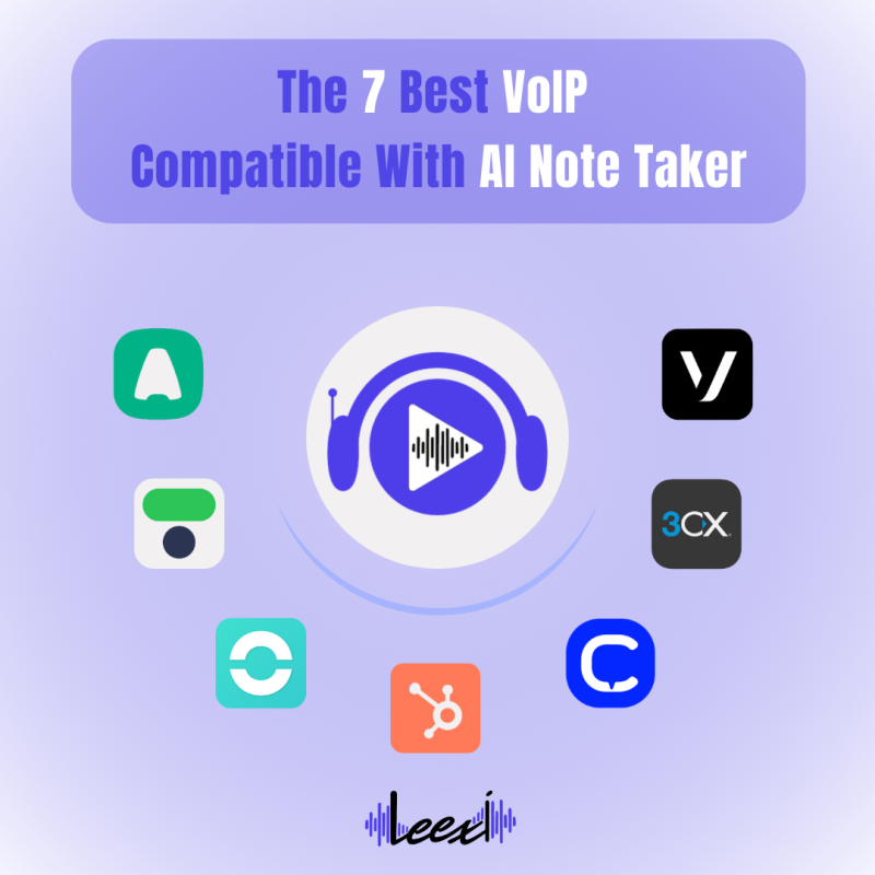 The 7 best VoIP compatible with AI Note Taker
