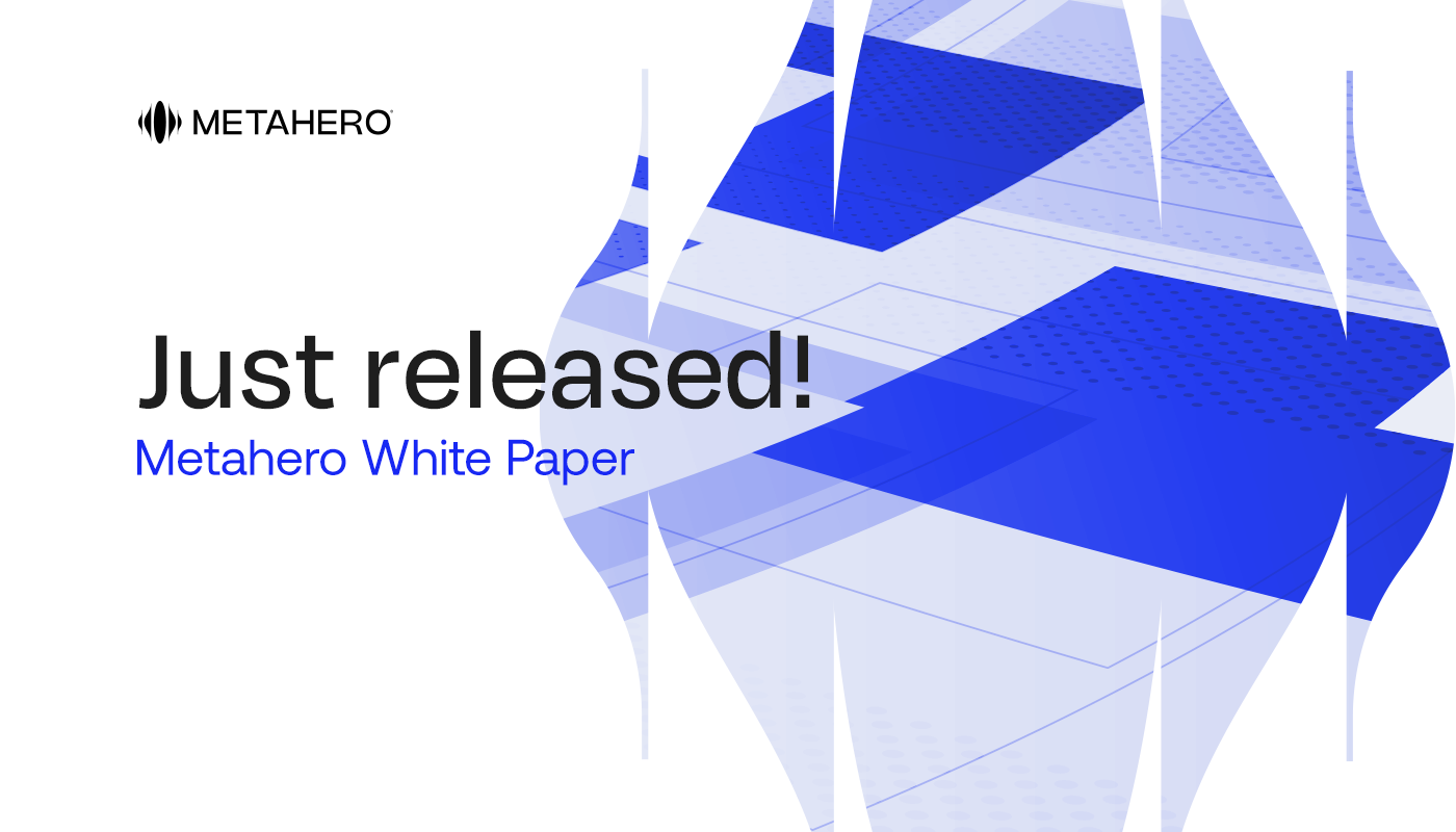 Announcing Metahero White Paper publication