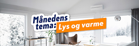 Lys og varme – effektive og energismarte produkter