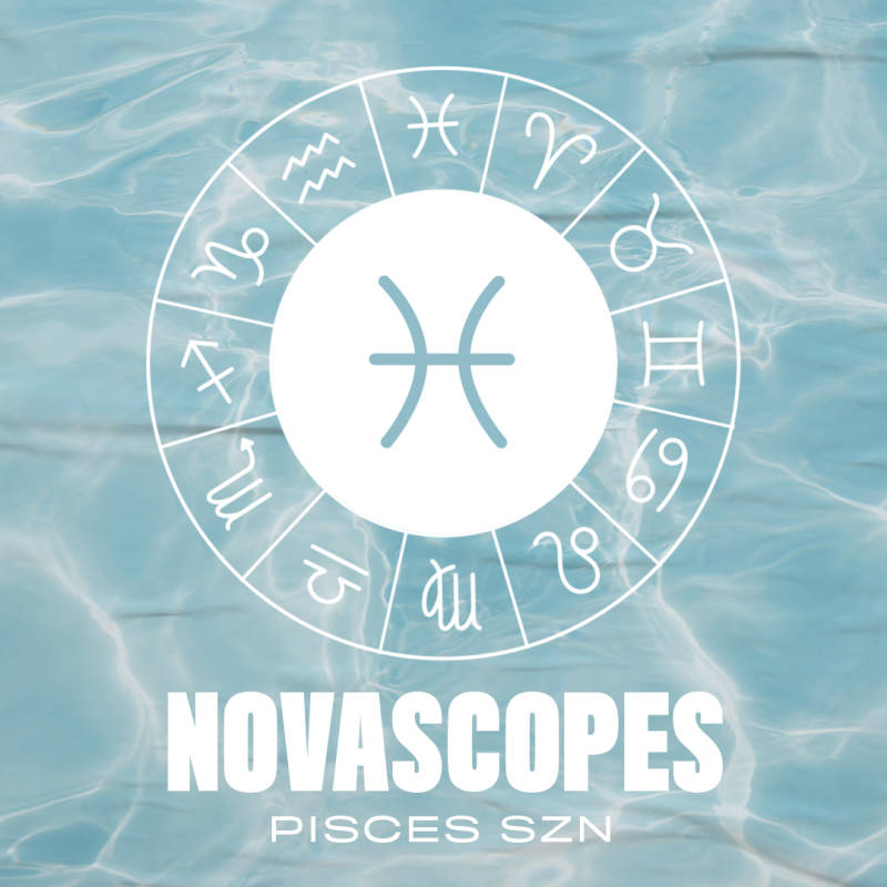 Pisces Season Novascopes