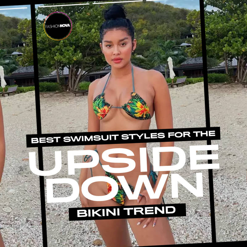 Best Swimsuit Styles For The Upside Down Bikini Trend