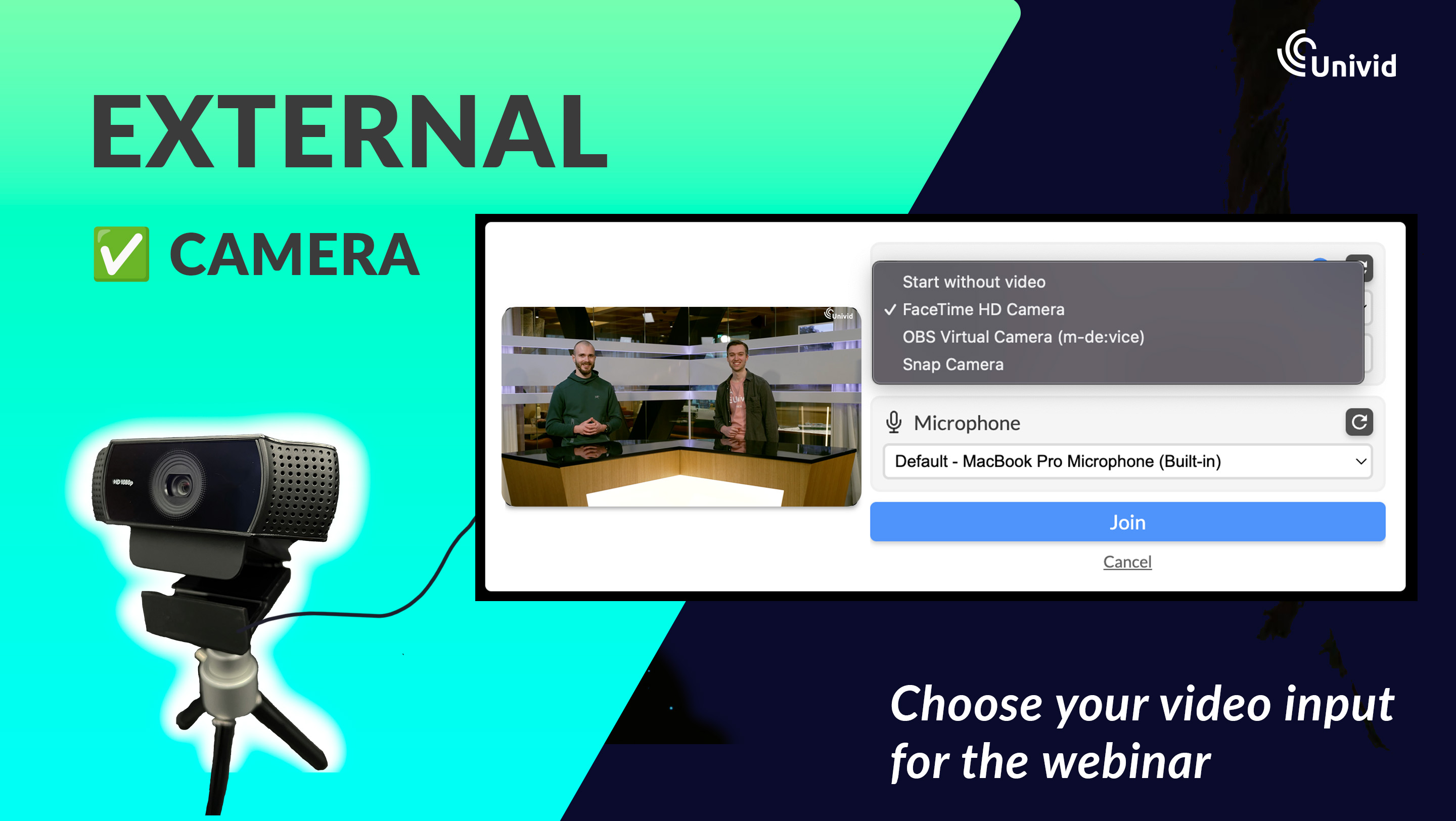 Choose external video input and camera - Start your webinar