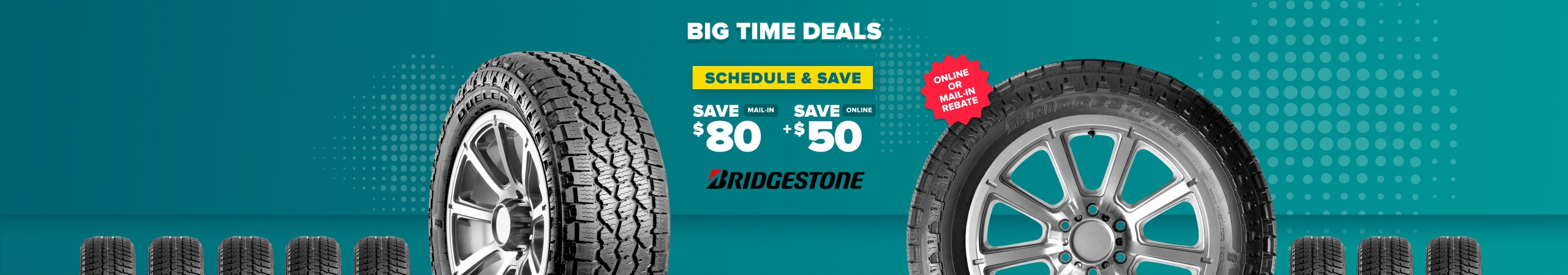Bridgestone tire sale banner showing two tires on teal background with text advertising savings of $80 mail-in or $50 online.