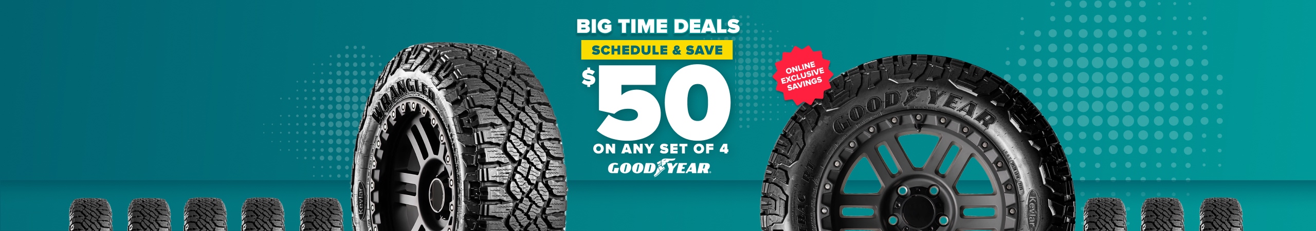 Big Time Deals promotion banner showing Goodyear tires with $50 off any set of 4 on teal background