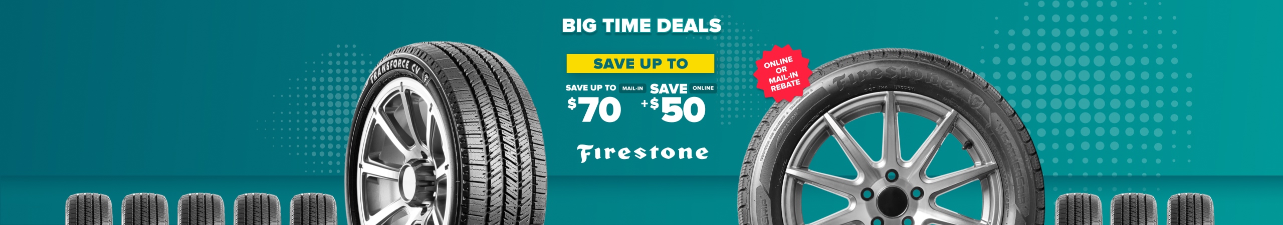 Firestone tire sale banner showing tires and wheels on teal background with text advertising savings up to $70 plus $50.