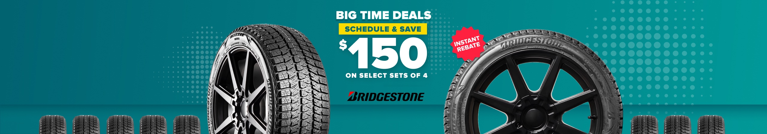 Bridgestone tire promotion banner showing two tires on teal background with text offering $150 instant rebate on select sets of 4.
