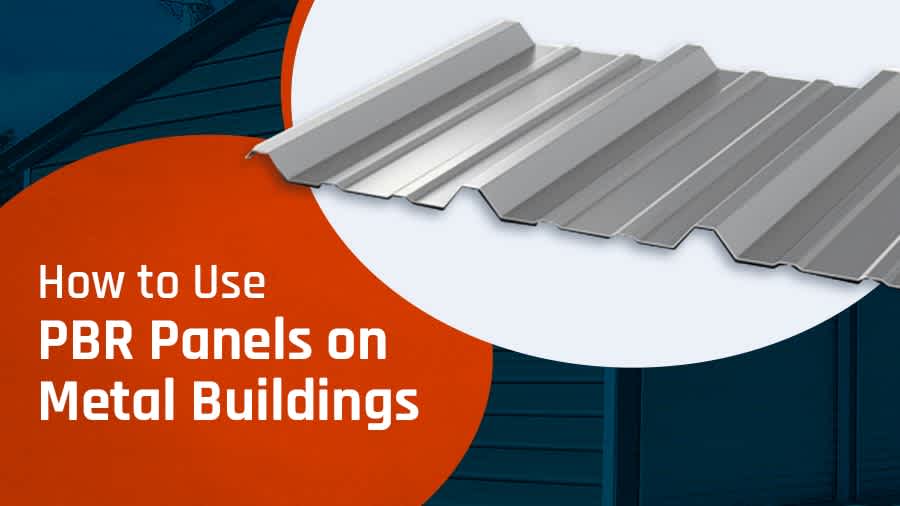 thumbnail-How to Use PBR Panels on Metal Buildings