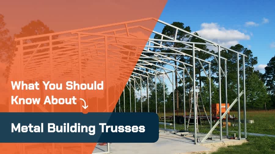 thumbnail-What You Should Know About Metal Building Trusses