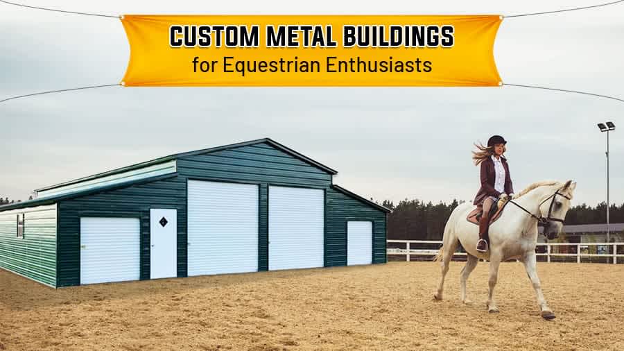 thumbnail for Custom Metal Buildings for Equestrian Enthusiasts