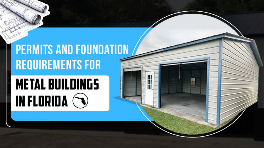 thumbnail for Permits and Foundation Requirements for Metal Buildings in Florida