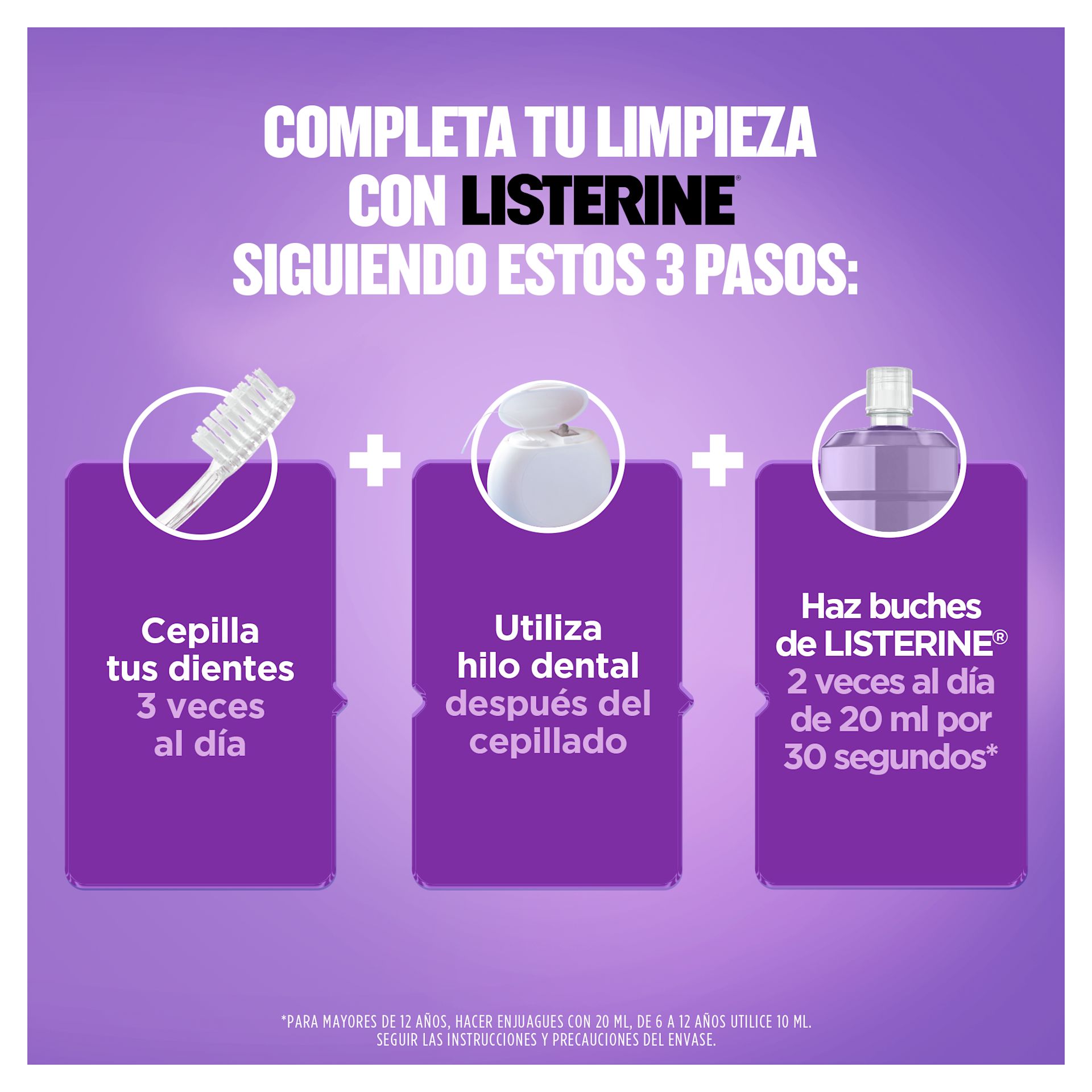 Completa tu limpieza con Listerine siguiendo estos 3 pasos