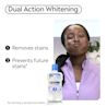 Dual Action Whitening, remove stains, prevent future stains