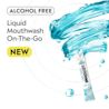 New LISTERINE® On-The-Go Cool Mint, Alcohol Free, liquid mouthwash on-the-go