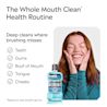 LISTERINE® ULTRACLEAN® the whole mouth clean health routine