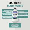 LISTERINE® HEALTHY WHITE - Image 4 - Listerine - en-MY