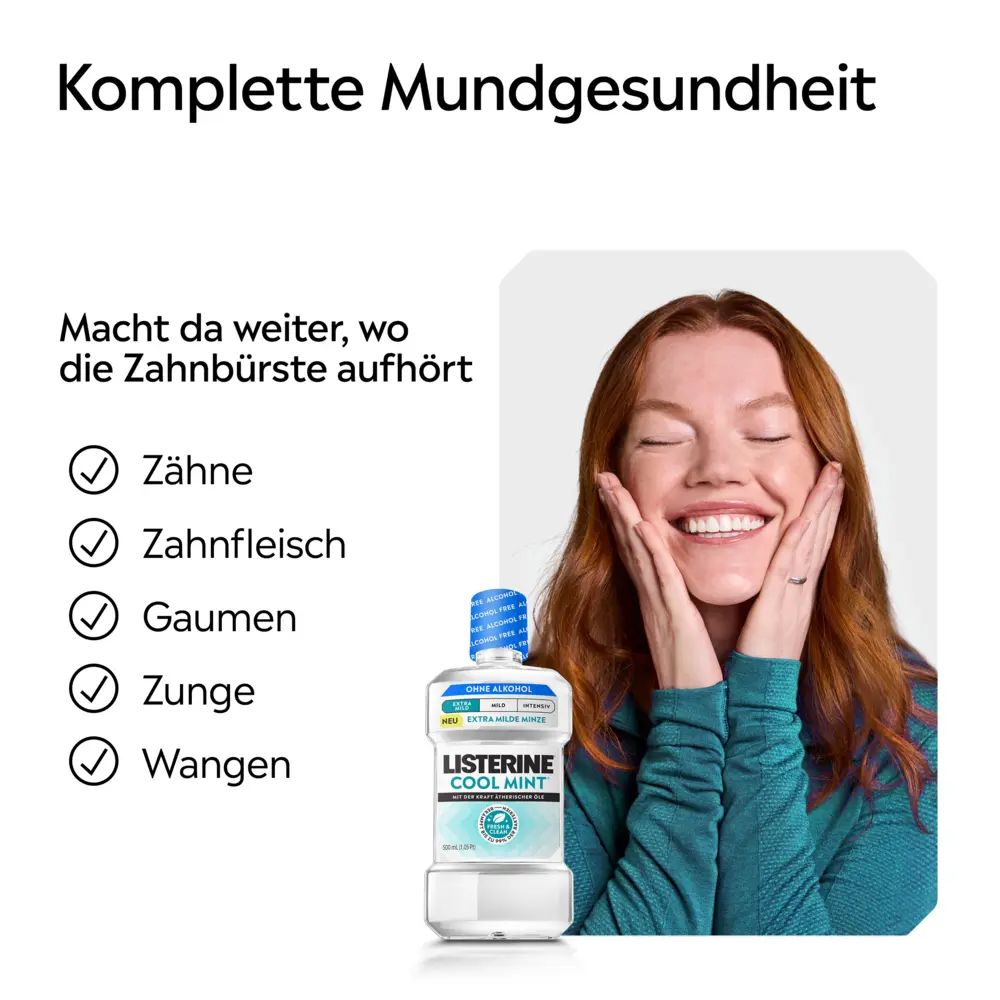 LISTERINE® COOL MINT alkoholfreie Mundspülung – „Extra milde Minze“ Flasche neben Person, Headline „Komplette Mundgesundheit“. Checkliste für Zähne, Zahnfleisch, Gaumen, Zunge & Wangen – ganzheitliche Pflege ohne Alkohol