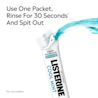 New LISTERINE® On-The-Go Cool Mint, use one pocket rinse for 30 seconds and spit out(do not swallow)