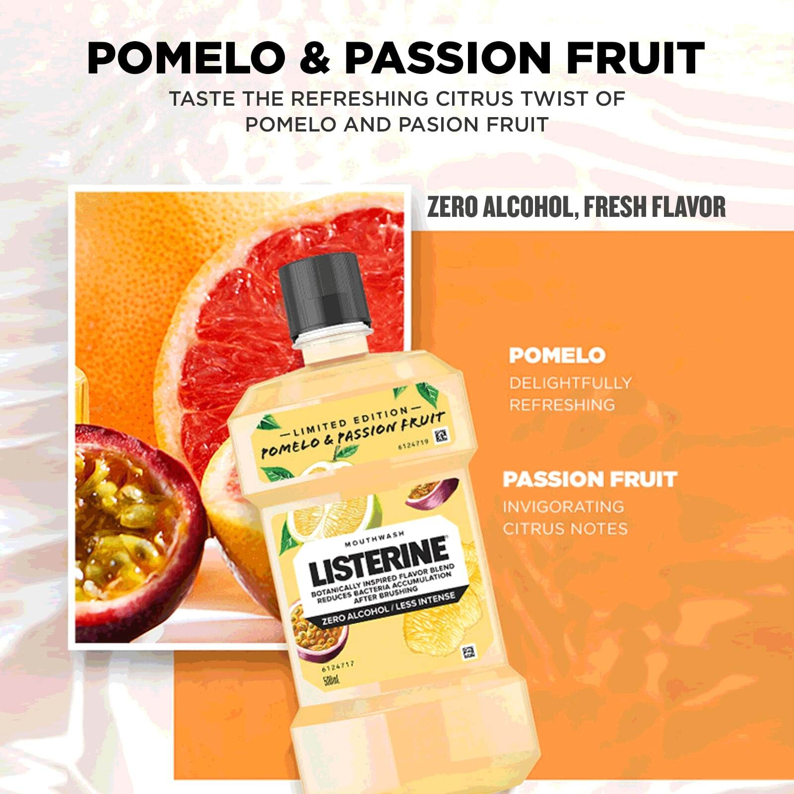 LISTERINE® POMELO AND PASSIONFRUIT - Image 6 - Listerine - en-MY