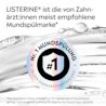 LISTERINE® als von Zahnärzt:innen meist empfohlene Mundspülmarke mit Nr.-1‑Hinweis in der Zahnarztempfehlung.