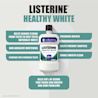 LISTERINE® HEALTHY WHITE - Image 6 - Listerine - en-SG