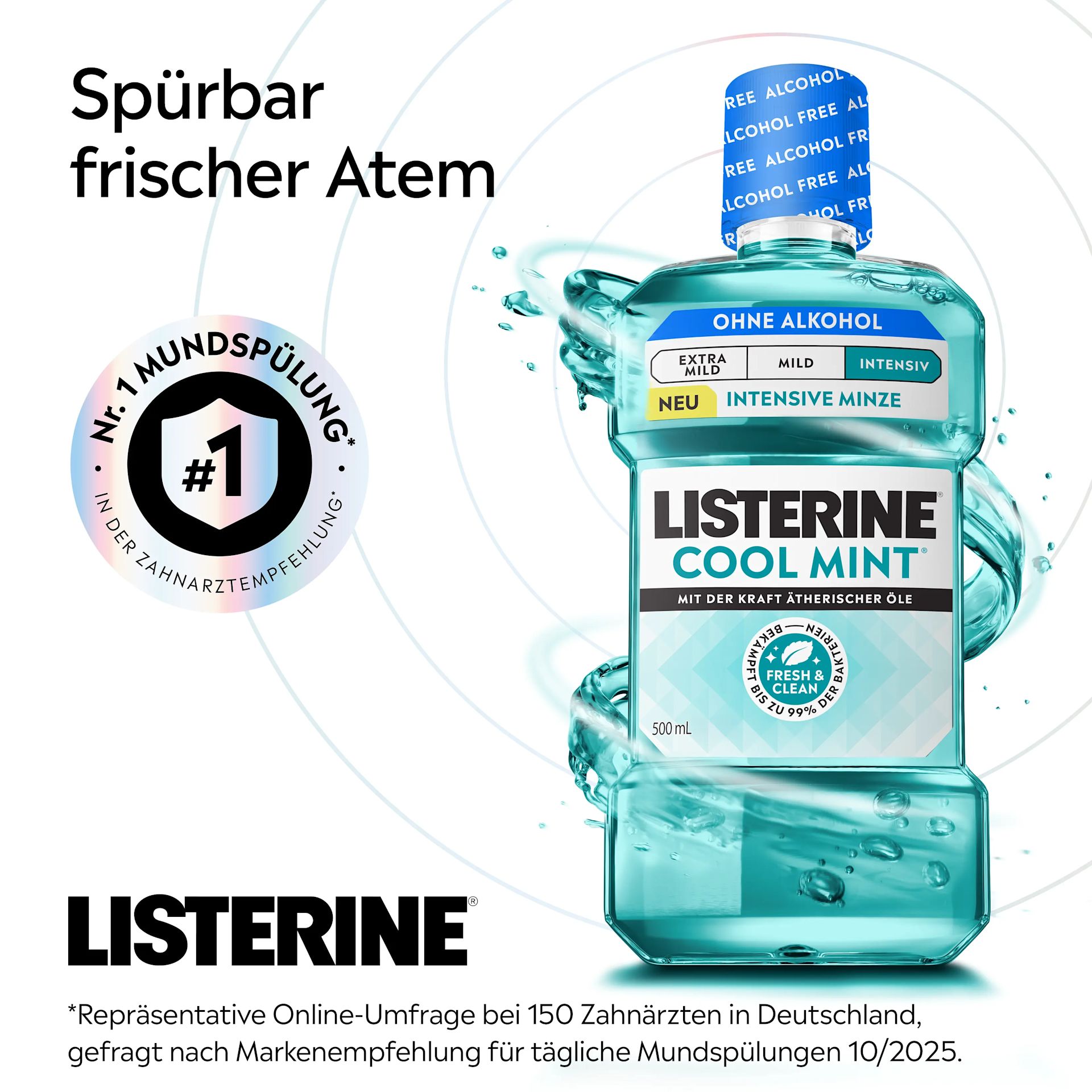 LISTERINE® Cool Mint Mundspülung ohne Alkohol mit Hinweis auf spürbar frischen Atem und Auszeichnung als Nr. 1‑Mundspülung in Zahnarztempfehlungen.