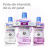LISTERINE® Total Care ohne Alkohol in drei Intensitäten: Extra Mild, Mild und Intensiv.