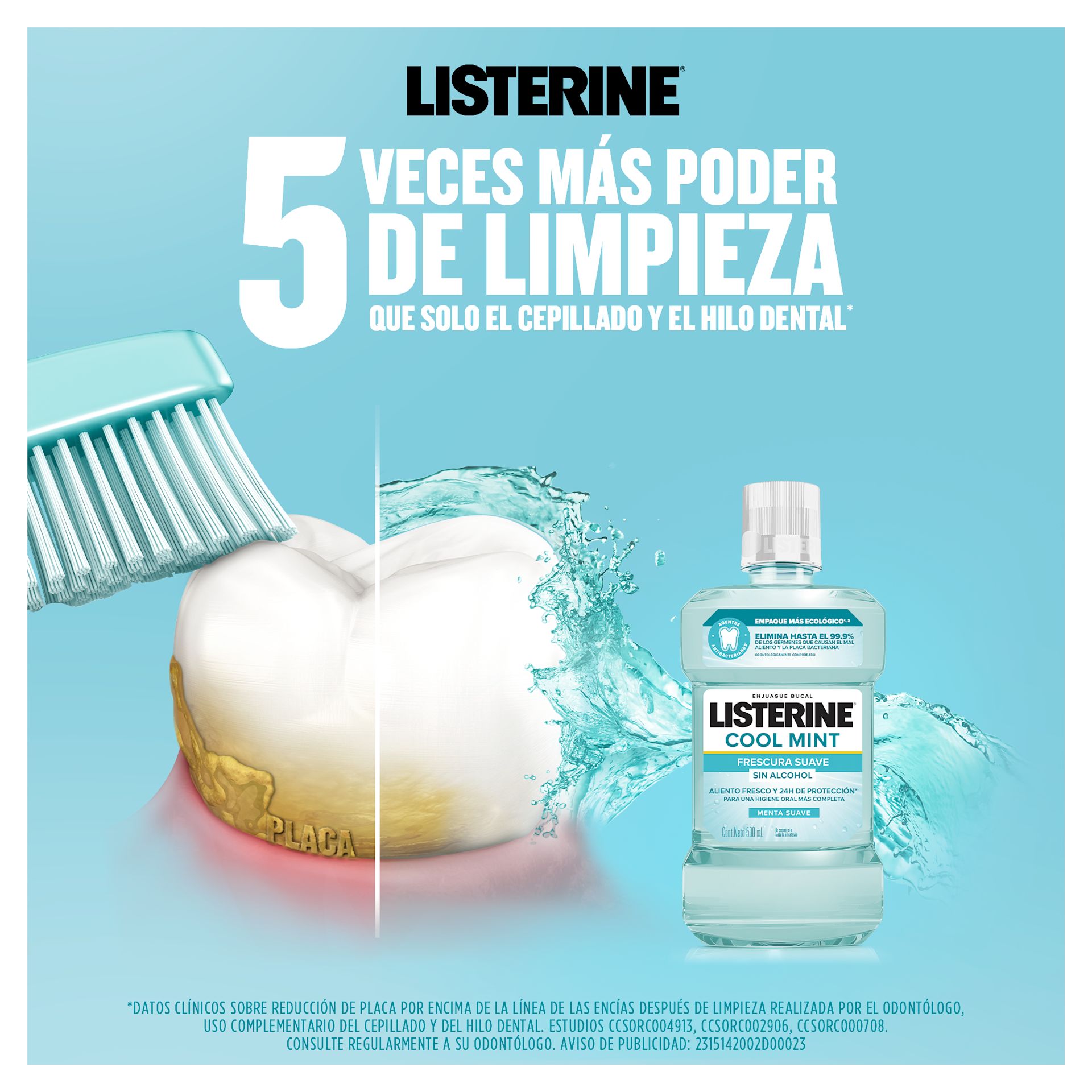 5 veces más poder de limpieza